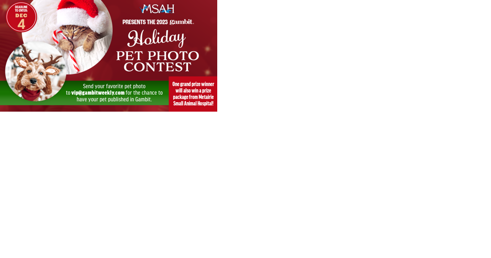 2023 Holiday Pet Photo Contest | Presented by Metairie Small Animal Hospital - Vimarsana News