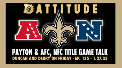 Jeff Duncan and Jim Derry talk Sean Payton and NFL playoffs on Dattitude