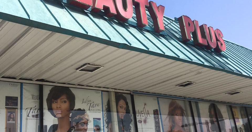 Beauty Plus on Elysian Fields is closing after owners say they found out rent will triple | Business News