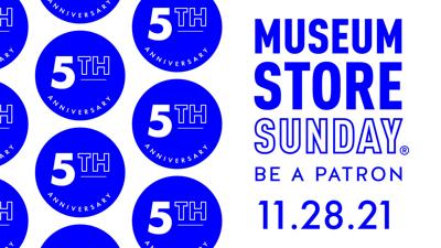 Visit and Support Your Favorite Museums and Their Shops this Sunday