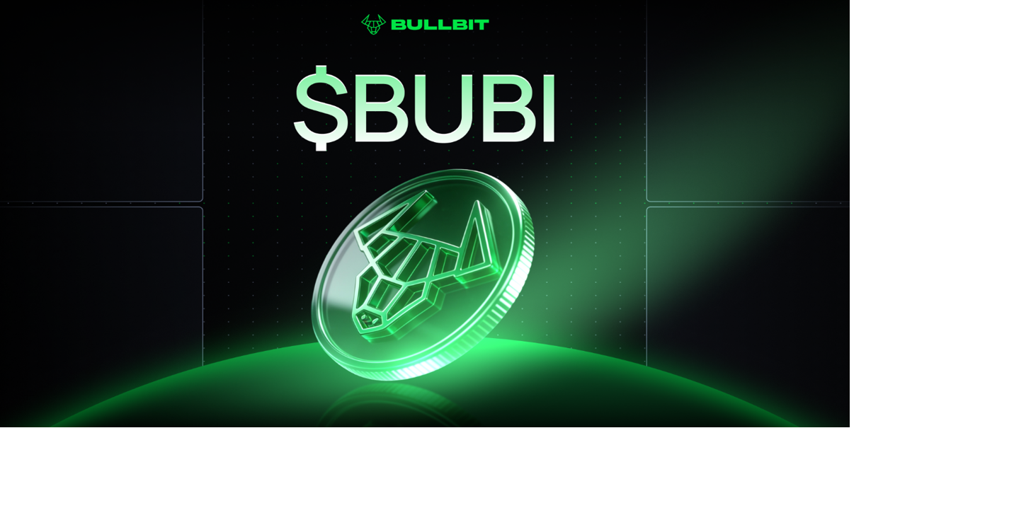 Bullbit Launches $BUBI, Building Toward a Comprehensive Ecosystem