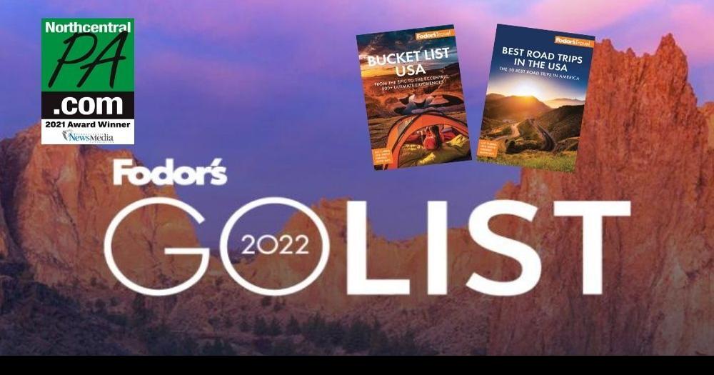 The latest 'Travel Go' list from Fodors helps put domestic travel