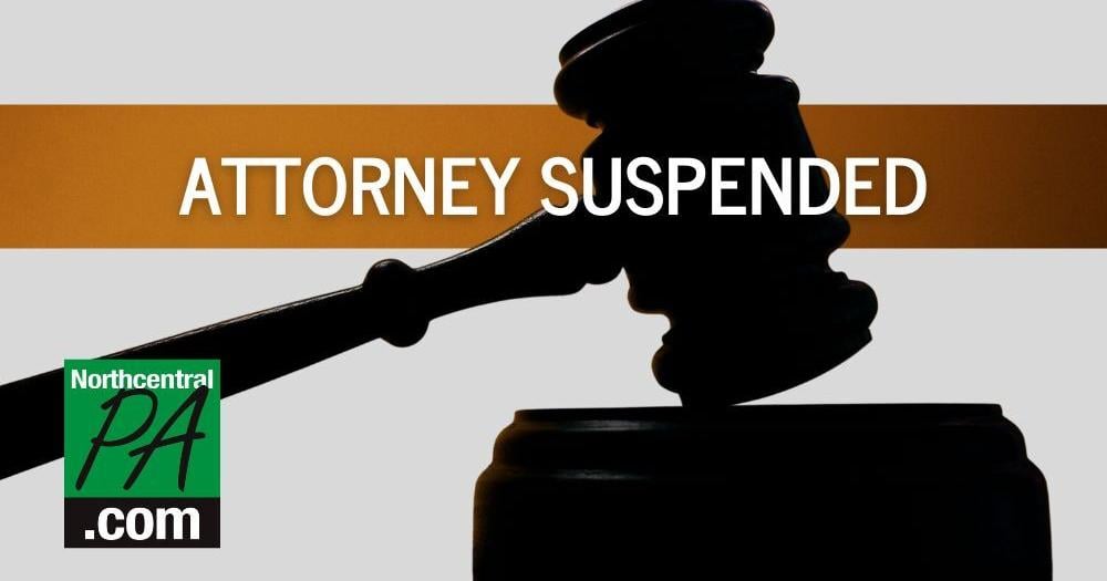 Area attorney receives 4 year suspension by PA Supreme Court Area attorney receives 4 year suspension by PA Supreme Court