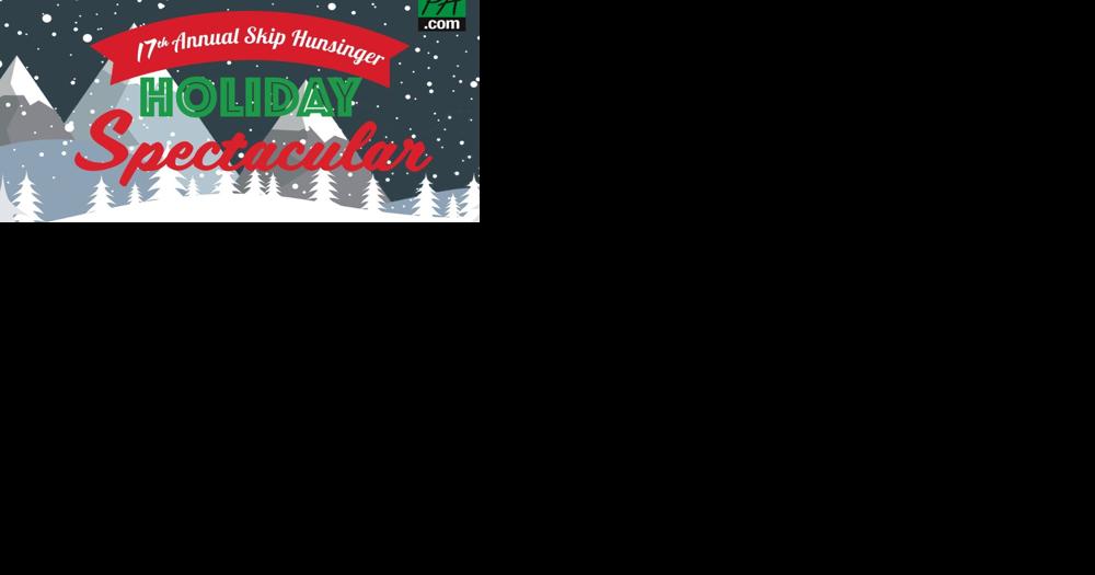 Area children invited to the 17th Skip Hunsinger Holiday Spectacular - Vimarsana News