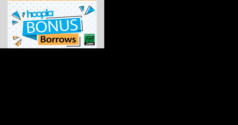James V. Brown Library announces online material 'Bonus Borrows' through hoopla - Vimarsana News
