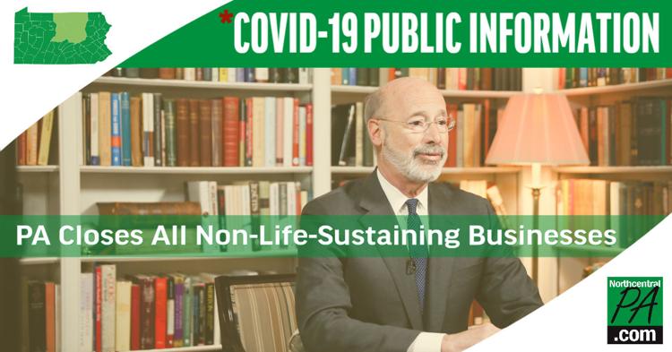 Governor Wolf shuts down all “non-life-sustaining” businesses in Pennsylvania