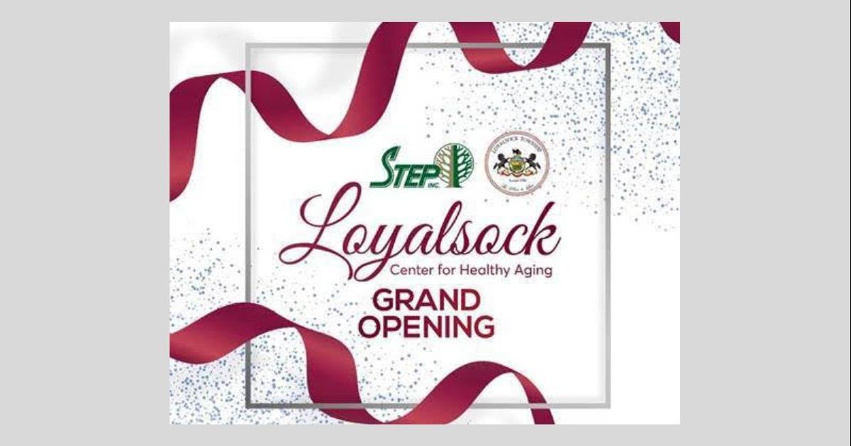 Loyalsock Center for Healthy Aging announces date for grand opening