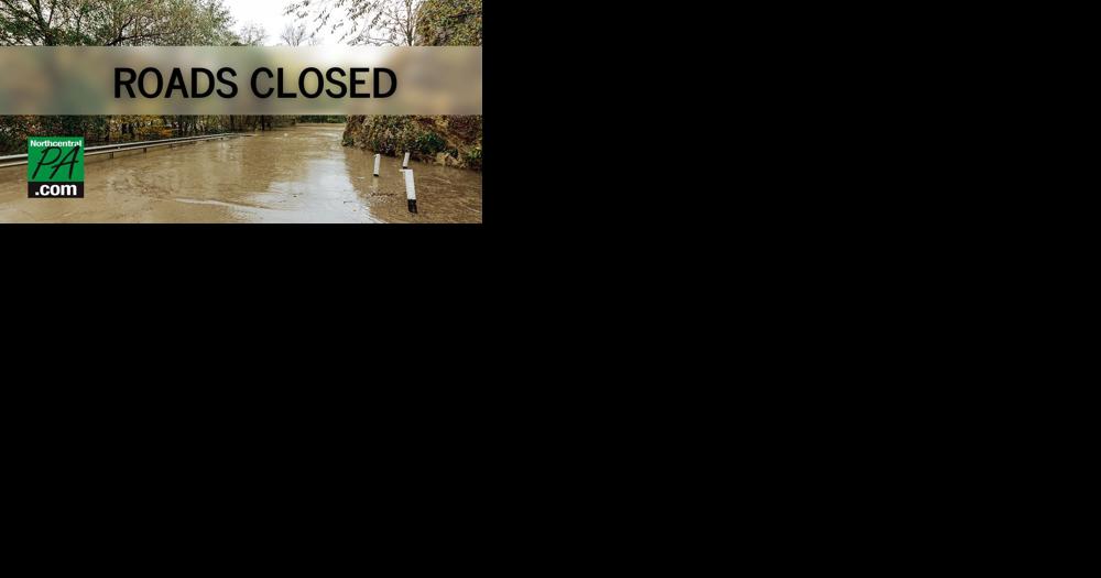 Flooding, downed trees and utilities: Roads closed in the region - Vimarsana News