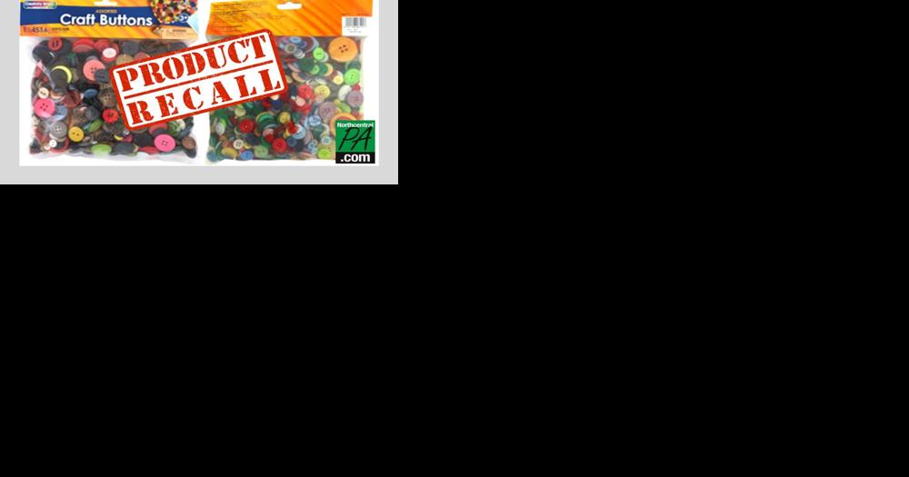 Craft buttons recalled due to excessive lead content - Vimarsana News