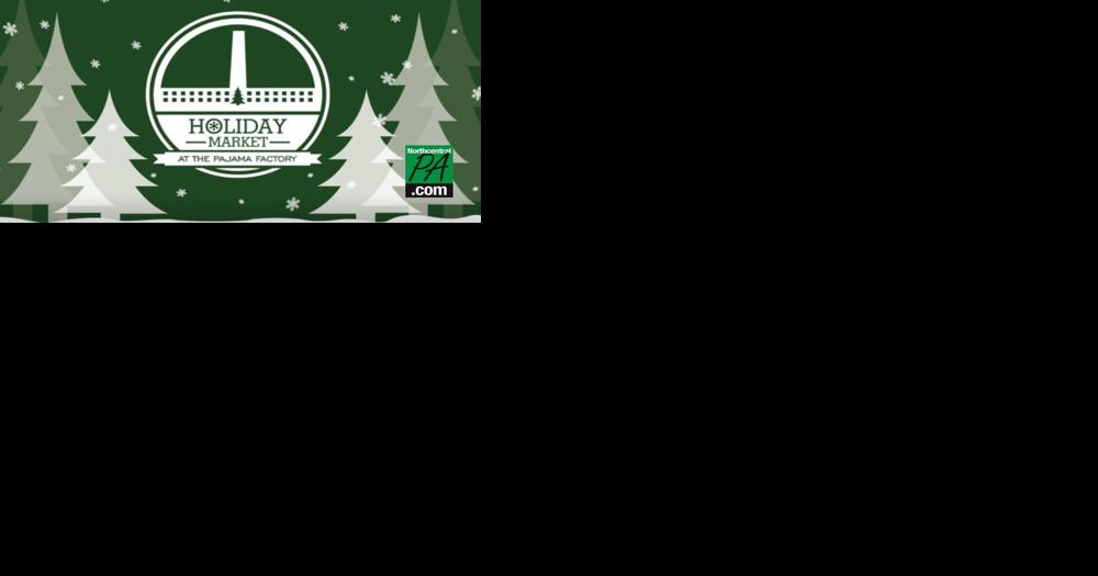 The Pajama Factory Holiday Market returns with a new VIP feature - Vimarsana News