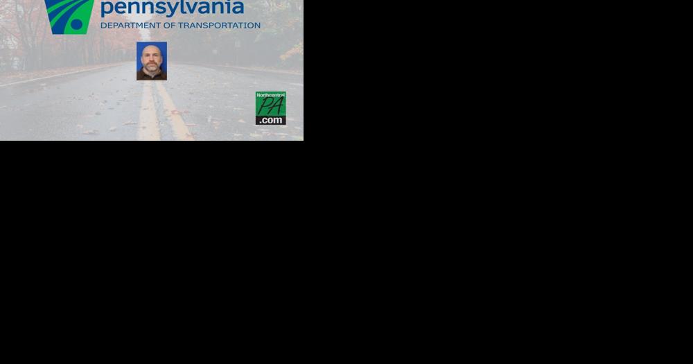 Hughesville resident earns PennDOT employee award - Vimarsana News