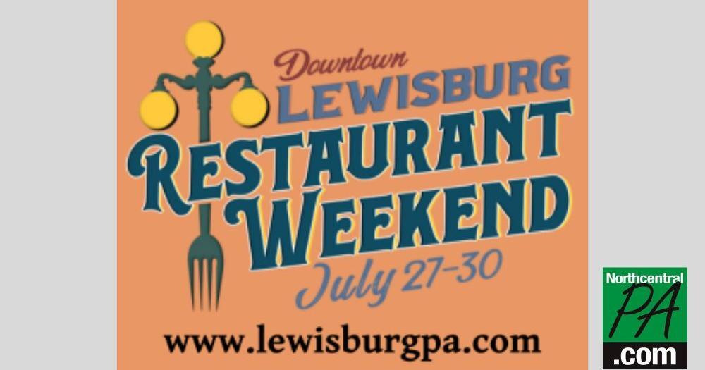 Lewisburg launches its first 'Restaurant Weekend' - Vimarsana News