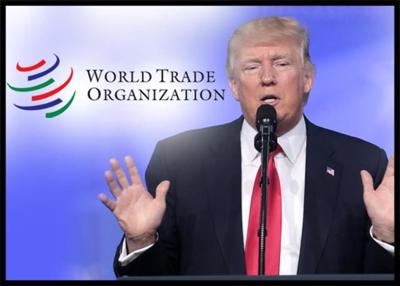 Trump Threatens To Pull US Out Of WTO