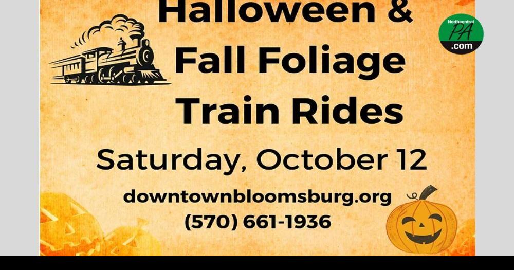 Tickets still available for Bloomsburg's fall foliage and Halloween