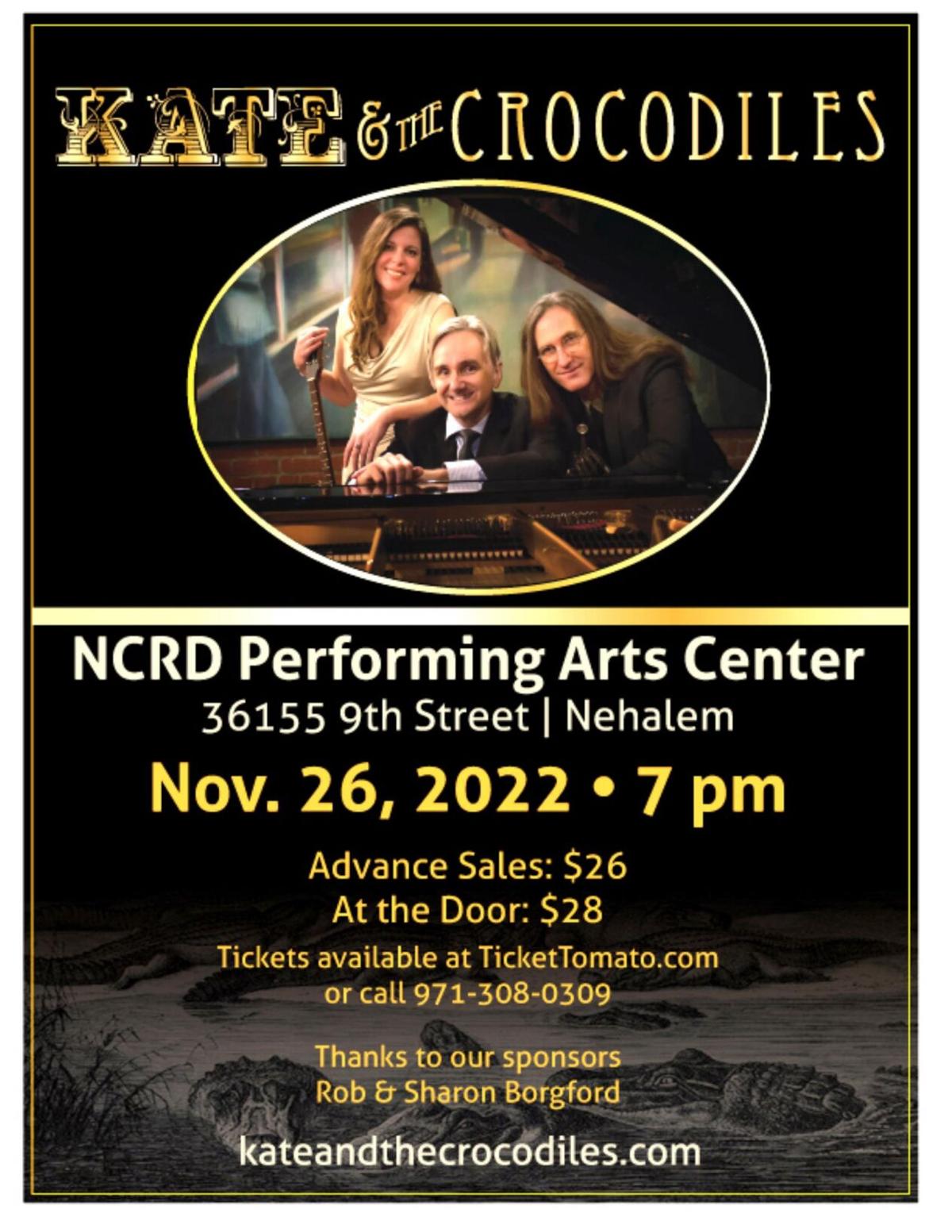Kate and The Crocodiles November 26 2022  7pm NCRD Performing Arts Center 36155 9th Street Nehalem