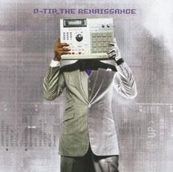 Q-Tip, "The Renaissance"