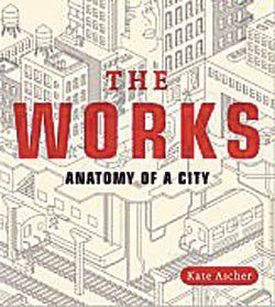 The Works: Anatomy of a City