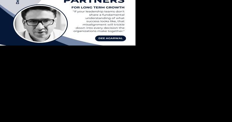 Dee Agarwal's Advice on Choosing the Right Partners for Long-Term Growth