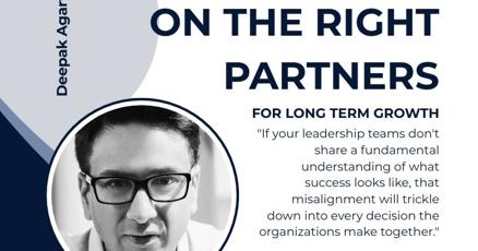 Dee Agarwal's Advice on Choosing the Right Partners for Long-Term Growth