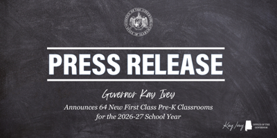 Governor Ivey Announces 64 New First Class Pre-K Classrooms for the 2026-27 School Year
