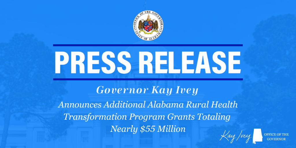 Governor Ivey Announces Additional Alabama Rural Health Transformation Program Grants Totaling Nearly $55 Million