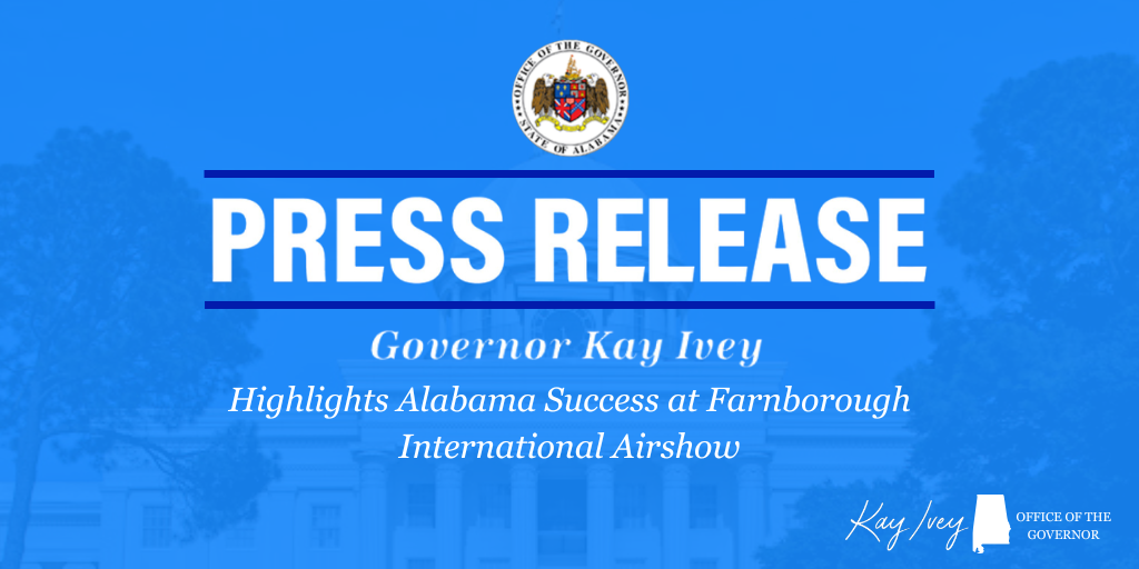 Governor Ivey Highlights Alabama Success at Farnborough International Airshow
