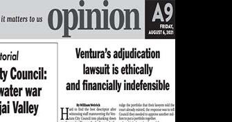OVN EDITORIAL and OP-ED from Ojai mayor pro tem: Ventura City Council: End this water war on the Ojai Valley - Vimarsana News