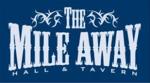 The Mile Away Hall & Tavern