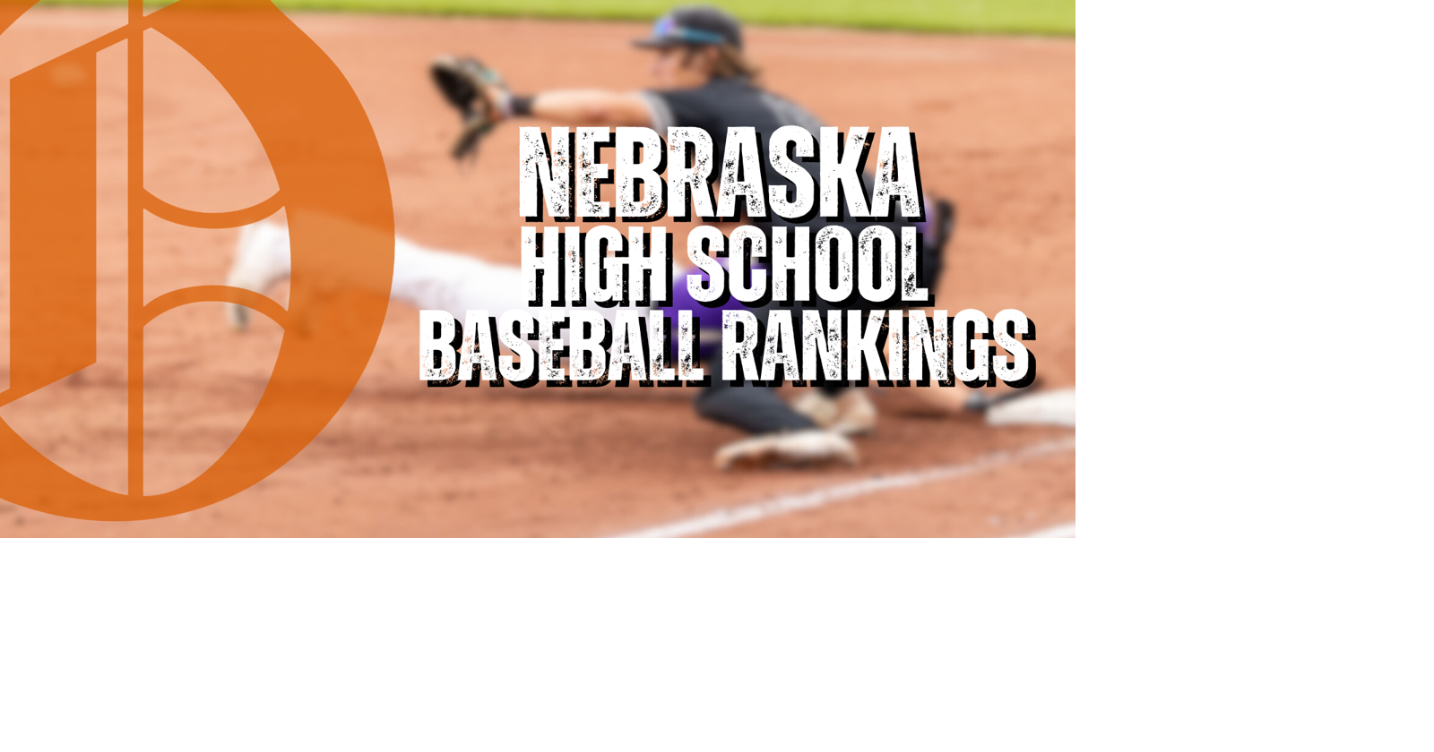 Rankings: Nebraska high school baseball, May 13