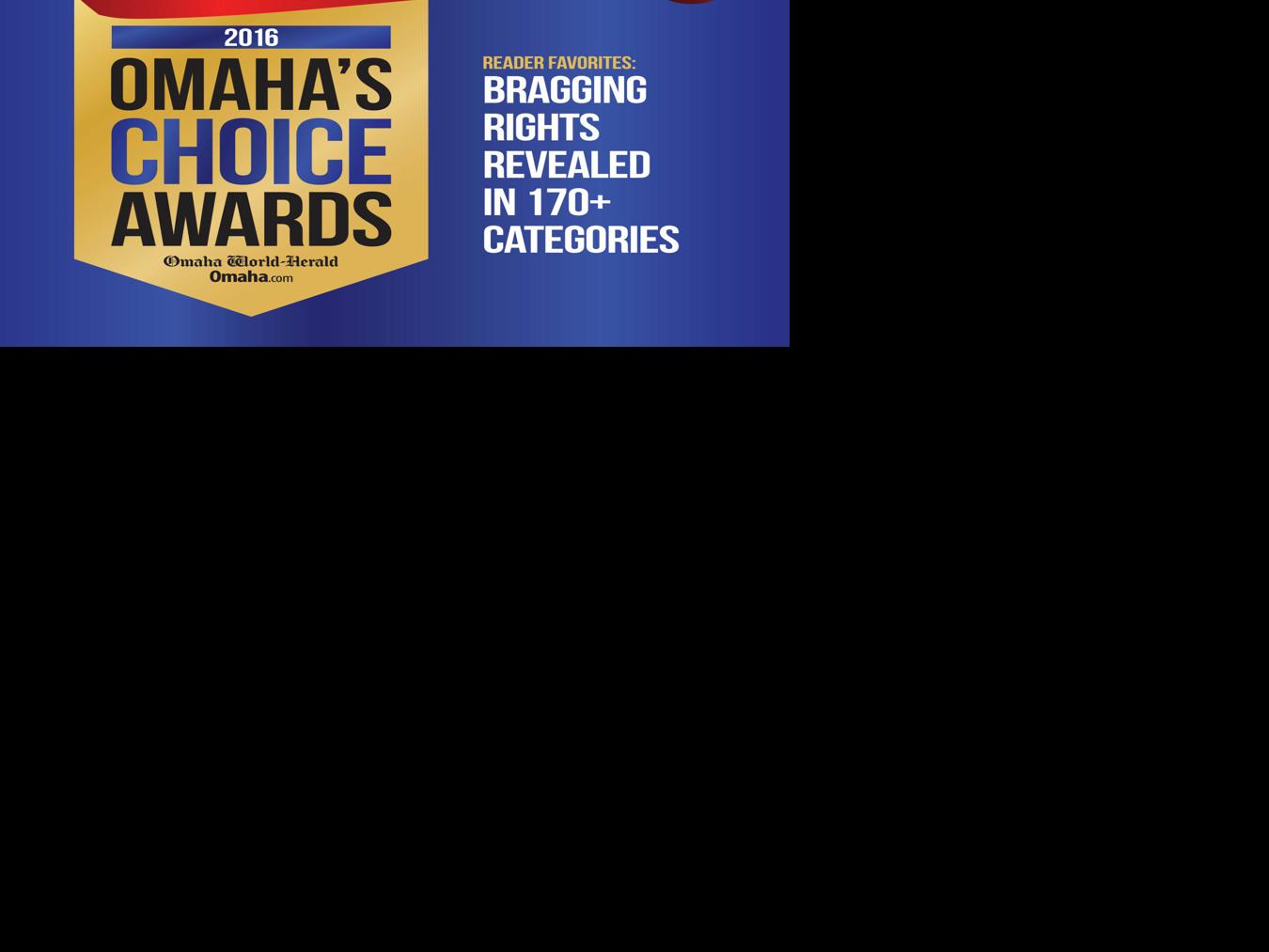 Omaha's Choice Awards 2016 winners Special Sections