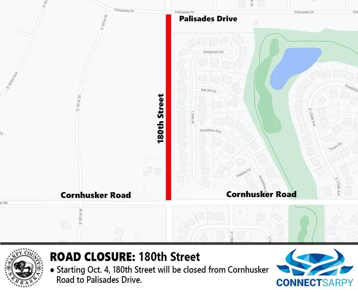 180th Street to close from Cornhusker Road to Palisades Drive - p1
