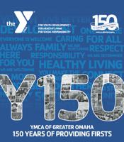 YMCA of Greater Omaha: 150 Years of Providing Firsts