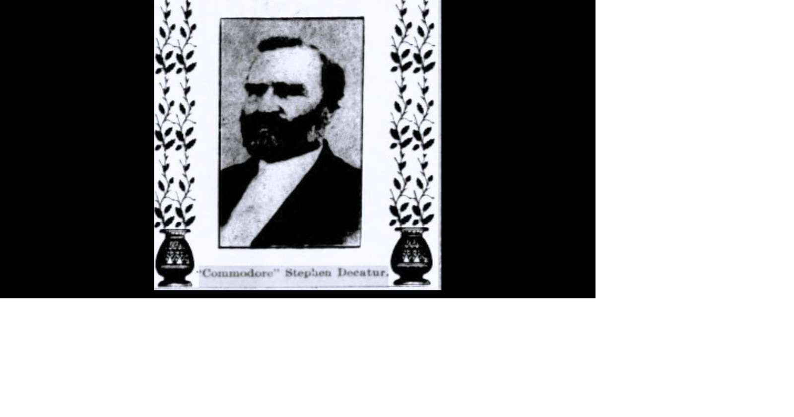 Stephen Decatur's double life shows up namely on an Omaha street and a