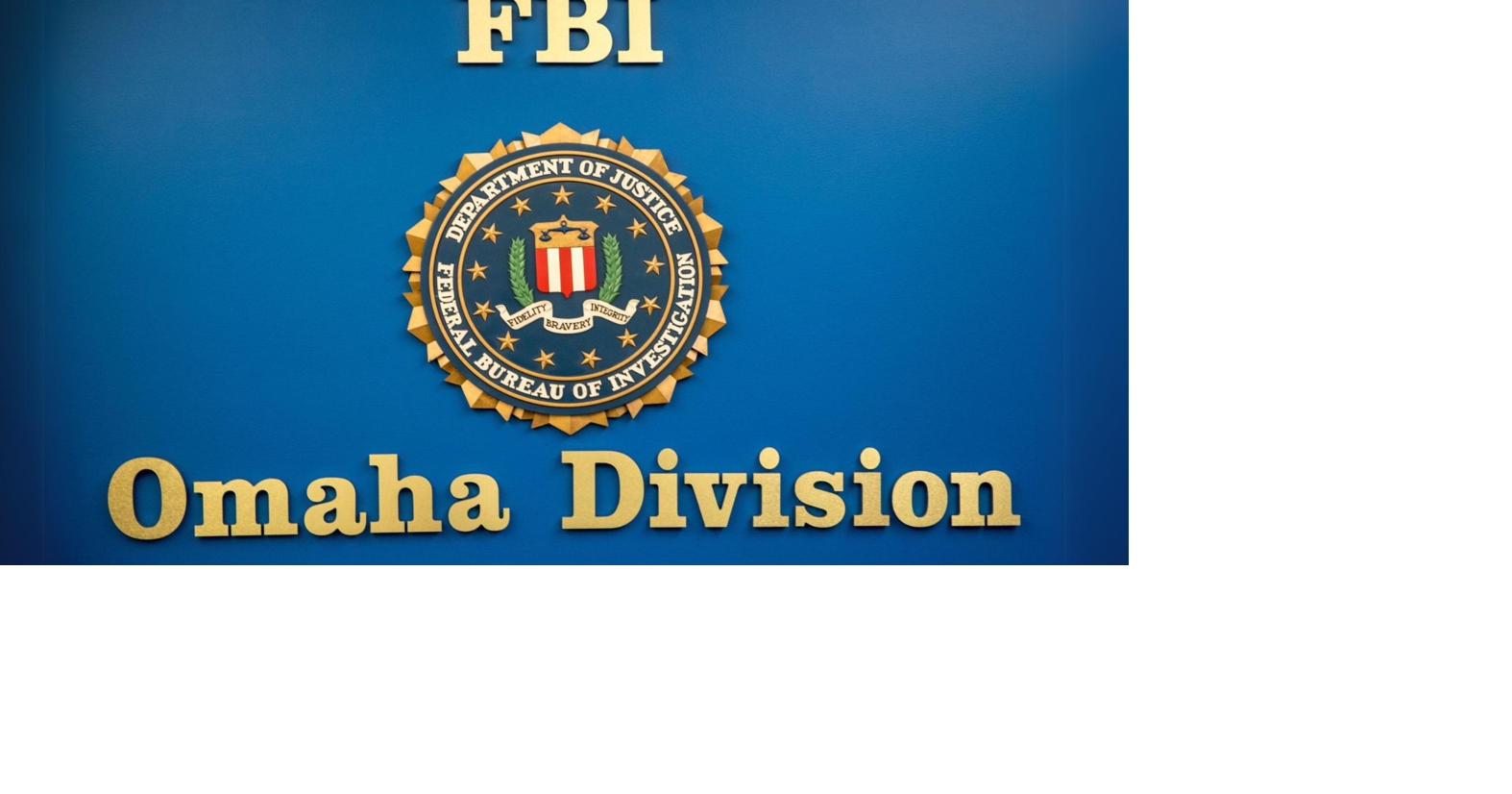 Sex-trafficking scheme, cartel-led theft ring at center of increase in FBI Omaha arrest totals