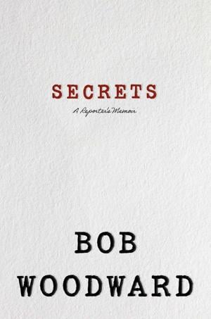 In Secrets, Woodward tells his story— from his Illinois youth to his Navy service during the Vietnam War to his tenure at The Washington Post, where his reporting with Carl Bernstein on Watergate captivated the world and became the book All the Presi