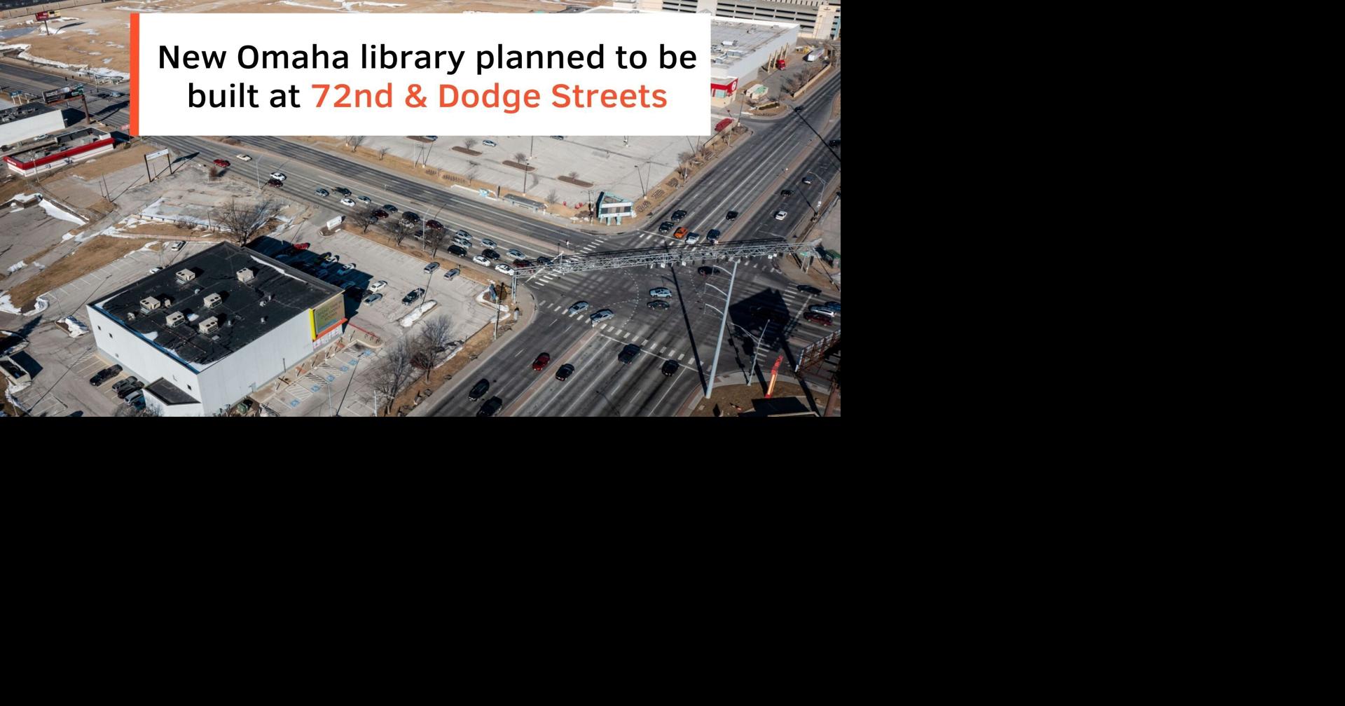 New Omaha library planned to be built at 72nd & Dodge Streets