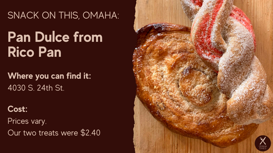 Snack on that, Omaha: Rico Pan's Pan Dulce