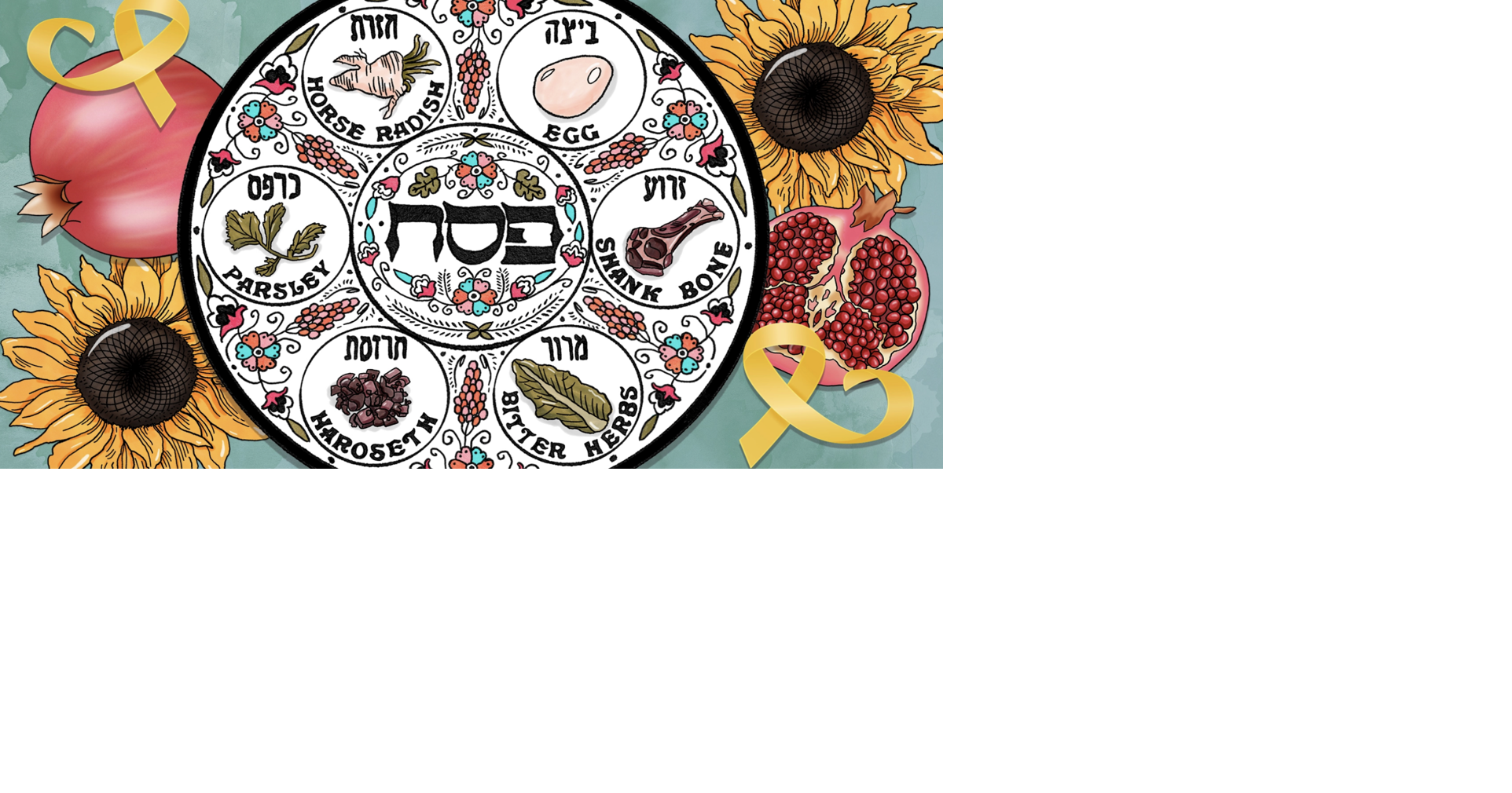 Empty chairs, mirrors and pomegranates: How Jews are bringing the Israel-Hamas war to their seder tables this Passover