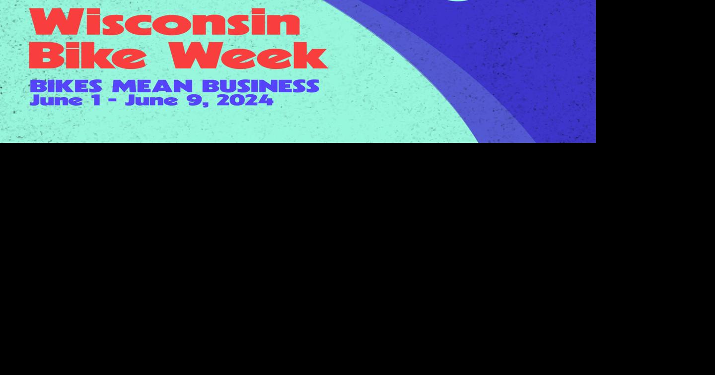 Wisconsin Bike Week is June 19 Community