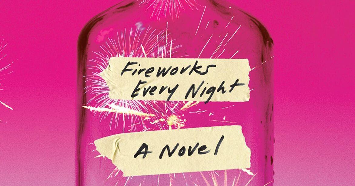 Review: Explosive novel 'Fireworks Every Night' is bittersweet celebration of survival | Book Reviews - Vimarsana News