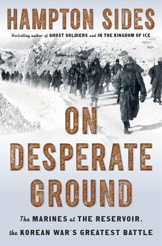 Review: 'On Desperate Ground' recounts horrors of Korean War's Chosin  Reservoir battles, Features