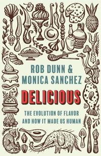Review: 'Delicious' a sensuous and mouth-watering new volume on our culinary choices