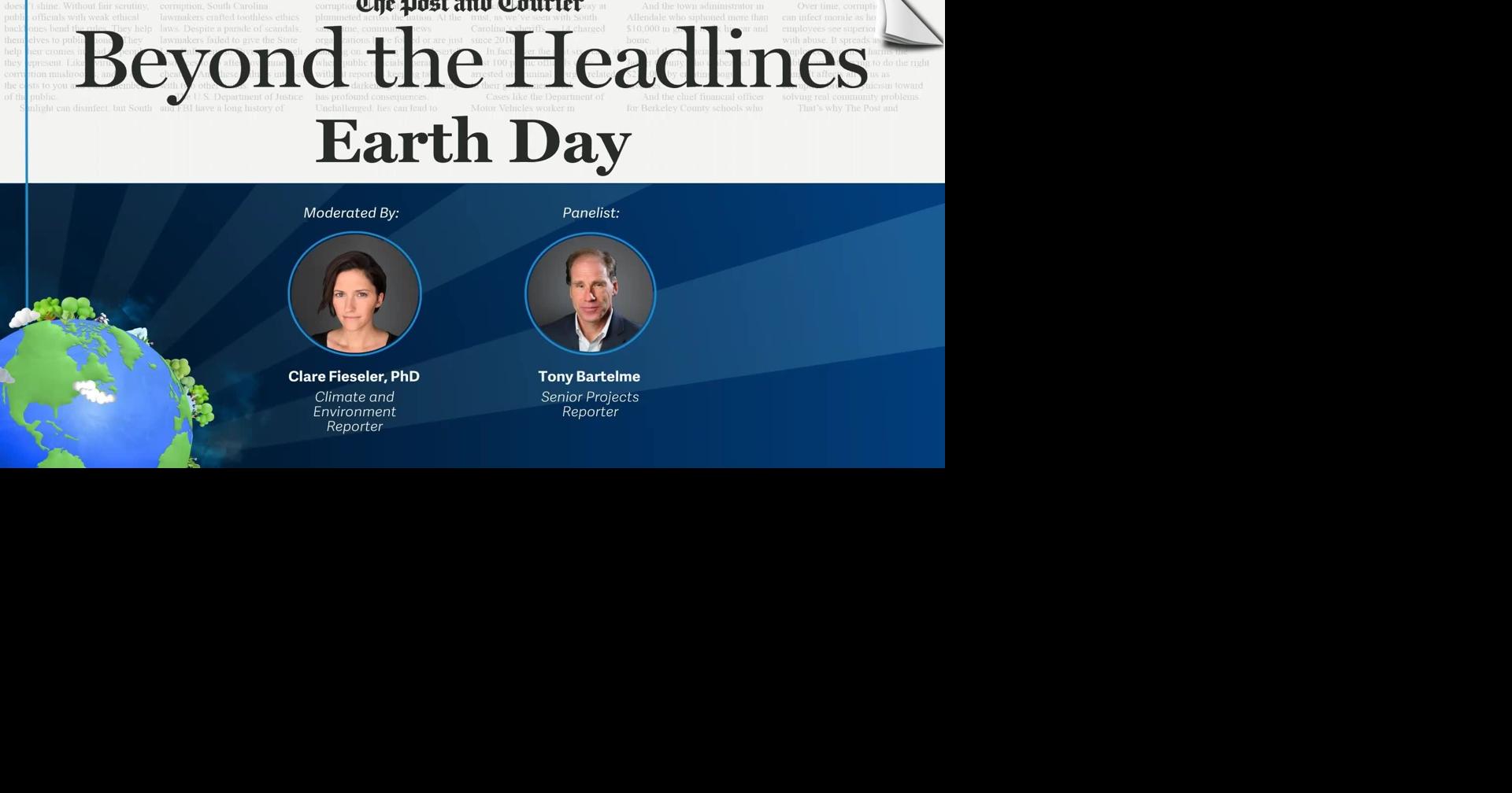 Beyond the Headlines Earth Day Beyond the Headlines