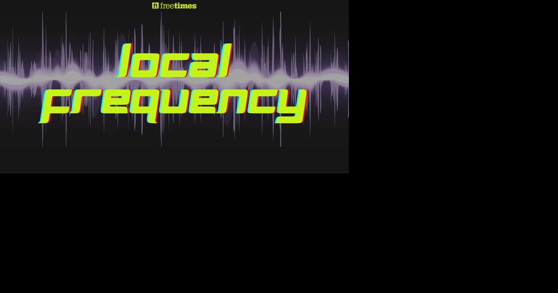 Local Frequency: 7 new albums, EPs from Columbia area artists