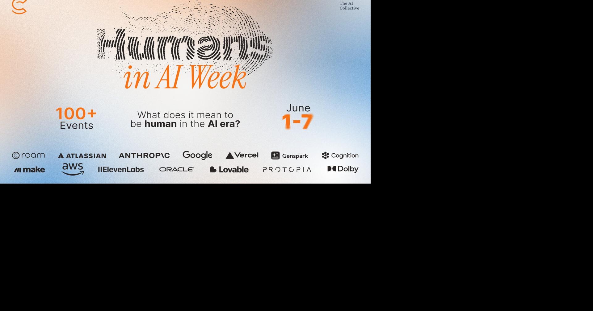 The AI Collective Launches Humans in AI Week: The World's Largest Celebration of Human-Centered AI