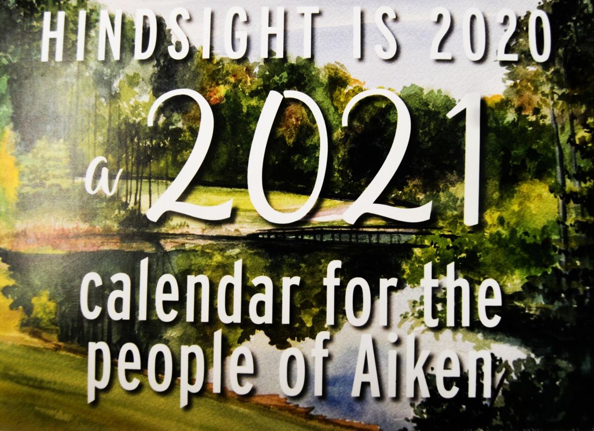2021 Aiken calendar captures images during pandemic year Events