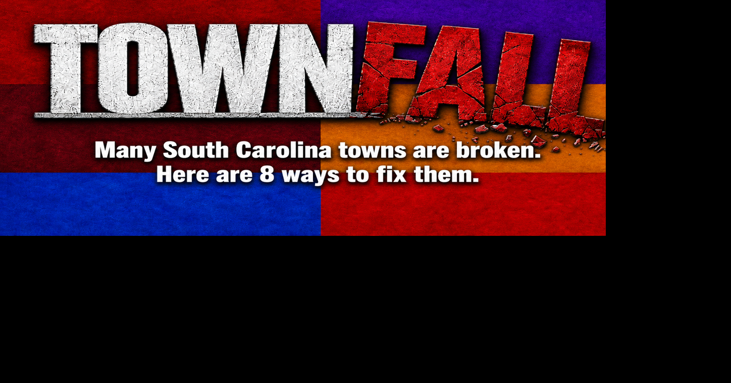 TOWNFALL: 8 Wege zur Lösung der Krise in South Carolinas Kleinstädten