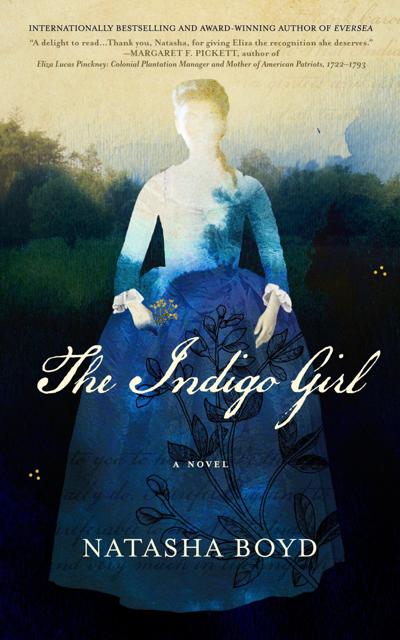 Review Indigo Girl Eliza Lucas Pinckney Inspires Successful Historical Novel Features Postandcourier Com