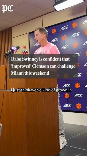 Dabo Swinney is confident that ‘improved’ Clemson can challenge Miami this weekend