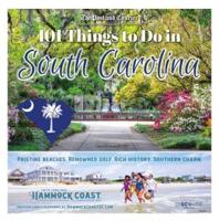 101 Things To Do in SC Spring/Summer 2023
